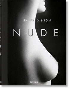 Ralph Gibson: Nude (Hardcover)