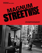 Load image into Gallery viewer, Magnum Streetwise: The Ultimate Collection of Street Photography