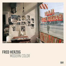 Load image into Gallery viewer, Modern Color by Fred Herzog (Hardcover)