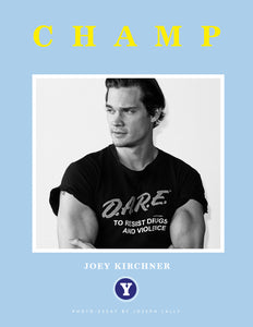 The Champ Vol 1: Joey Kirchner