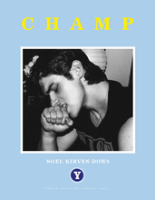 Load image into Gallery viewer, The Champ Vol 3: Noel Kirven-Dows