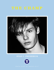 The Champ Vol 4: Ryan C Frederick