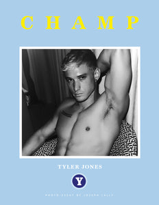 The Champ Vol 7: Tyler Jones