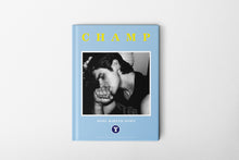 Load image into Gallery viewer, The Champ Vol 3: Noel Kirven-Dows