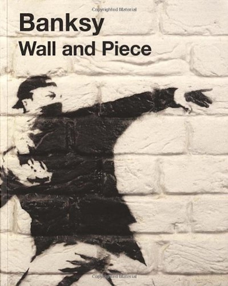 Wall and Piece by Banksy (Hardcover)