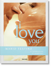 Load image into Gallery viewer, Mario Testino. I Love You (Hardcover)