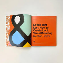 Load image into Gallery viewer, Logos that Last: How to Create Iconic Visual Branding