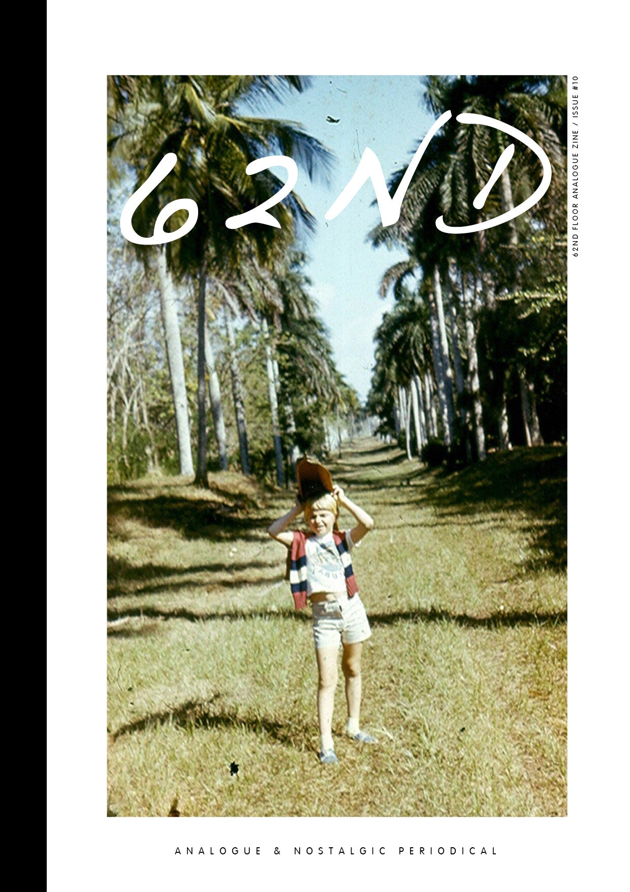 62nd Floor Analogue Zine #10