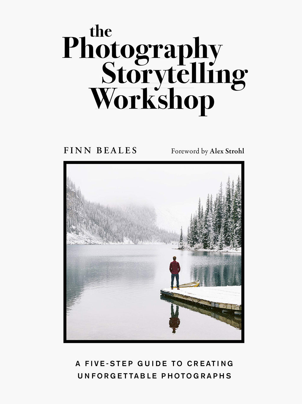The Photography Storytelling Workshop by Finn Beales