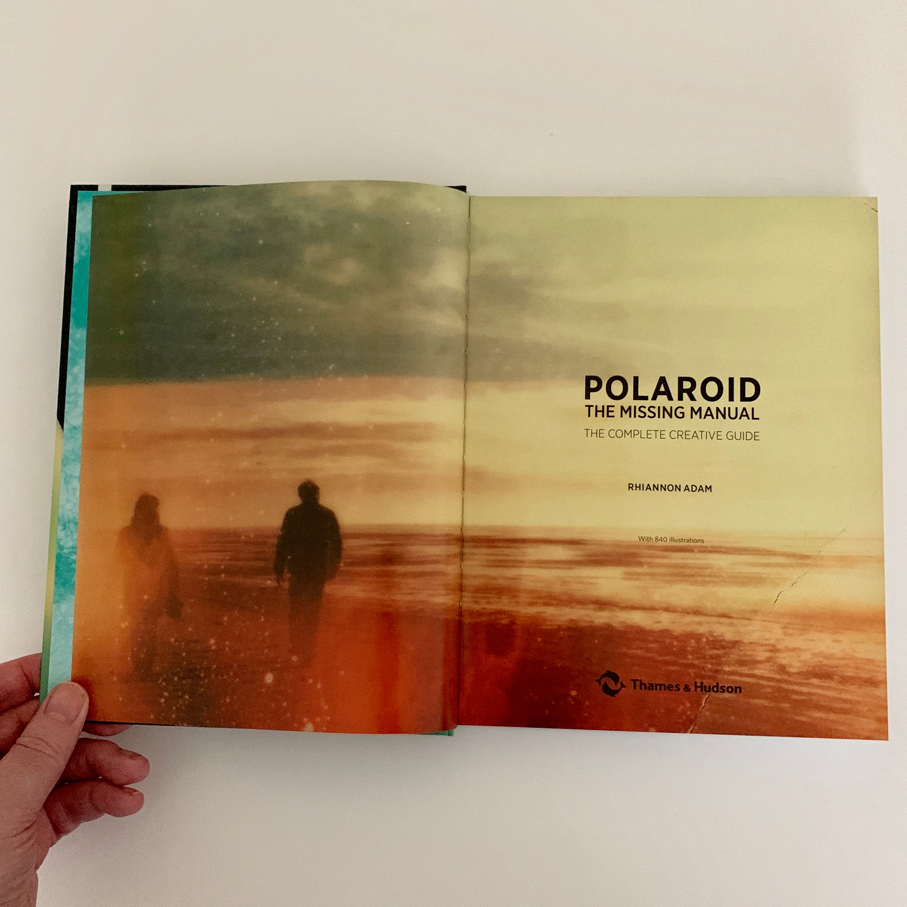 Polaroid: The Missing Manual by Rhiannon Adam (Hardcover)