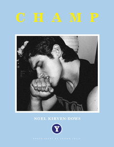 The Champ Vol 3: Noel Kirven-Dows